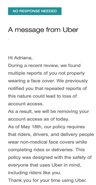 Uber will remove your account access if it determines you're not wearing a mask.