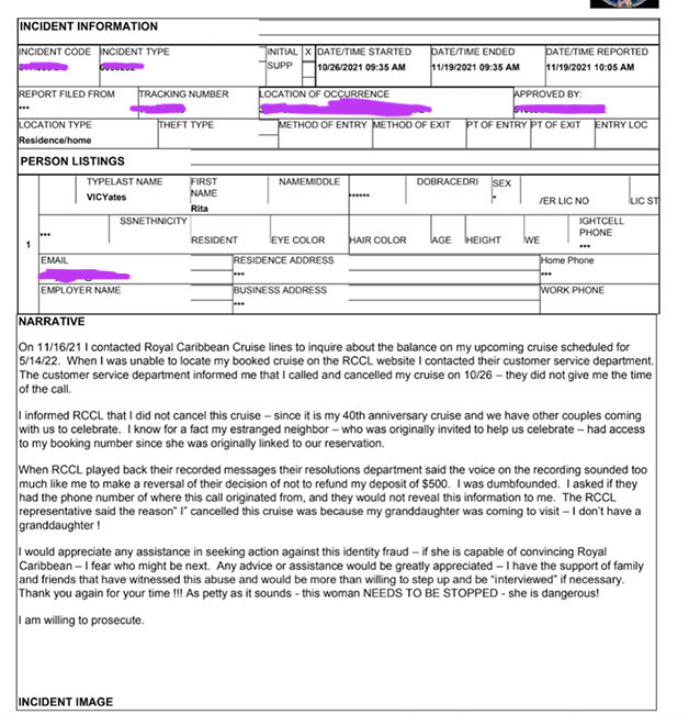 This Royal Caribbean passenger filed a police report when her ex-friend canceled her cruise. 